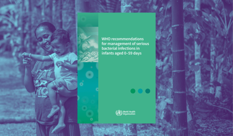 WHO mengeluarkan panduan terbaru tentang penanganan infeksi bakteri serius pada bayi